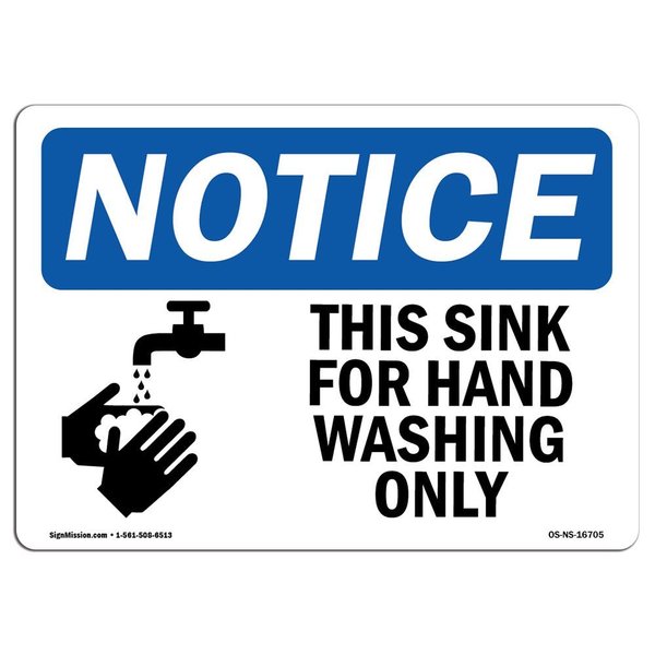 Signmission OSHA Sign, This Sink For Hand Washing With, 24in X 18in Rigid Plastic, 18" W, 24" L, Landscape OS-NS-P-1824-L-16705